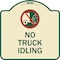 Signmission Driveway No Truck Idling W/ Graphic Heavy-Gauge Aluminum Sign, 18" x 18", TG-1818-24125 A-DES-TG-1818-24125 - alternate 1